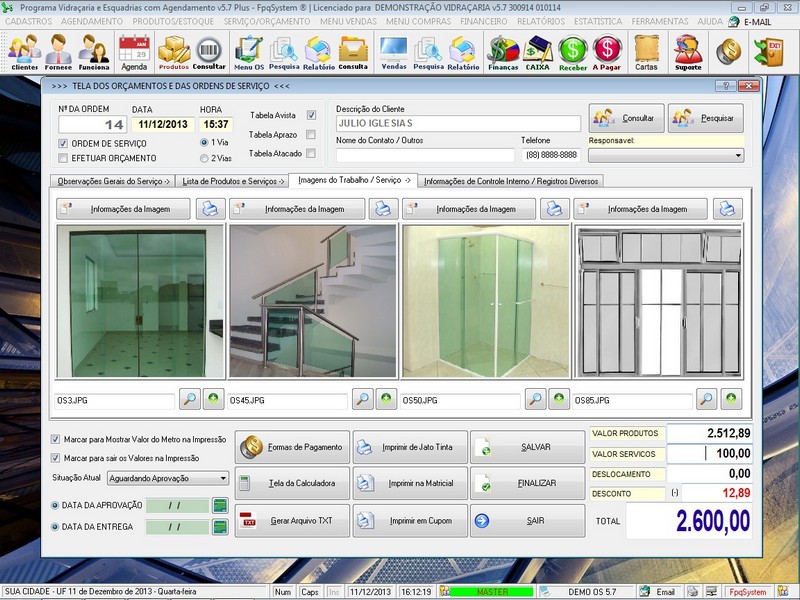 Imagens do Programa Vidraçaria e Esquadria v5.7 Plus